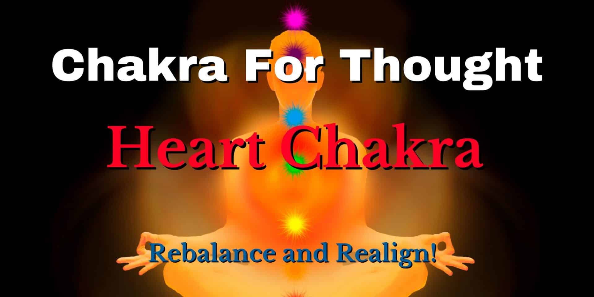 chakra for thought : heart chakra - spiritual meanings