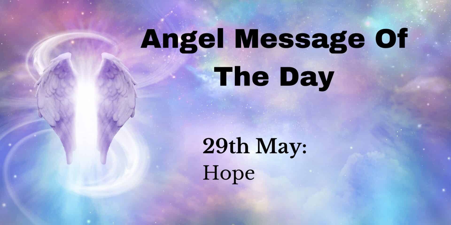 angel message of the day : hope
