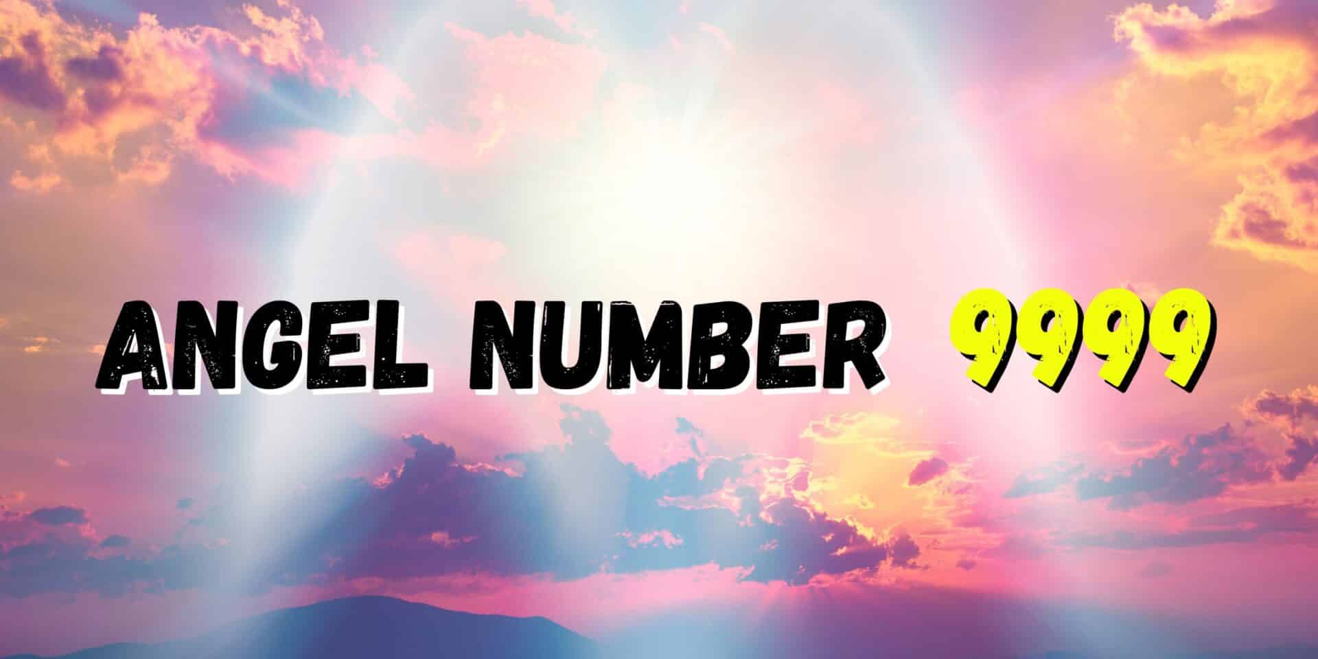deeper insights : angel number 9999 - be prepared for change