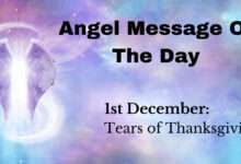 angel message of the day : tears of thanksgiving