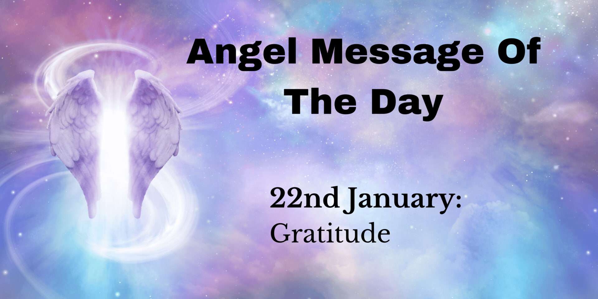 angel message of the day : gratitude