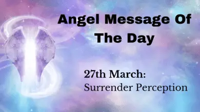 angel message of the day : surrender perception