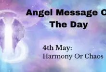 angel message of the day : harmony or chaos