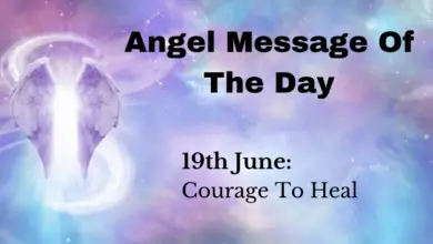 angel message of the day : courage to heal