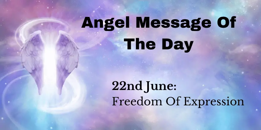 angel message of the day : freedom of expression