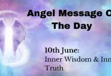 angel message of the day : inner truth & inner wisdom